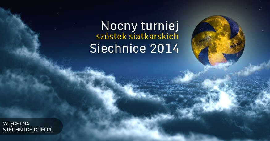 Siechnice: Nocny Turniej Siatkówki 2014