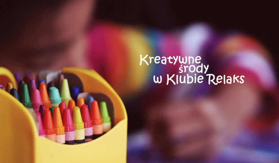 Siechnice: Kreatywne Środy w Klubie Relaks