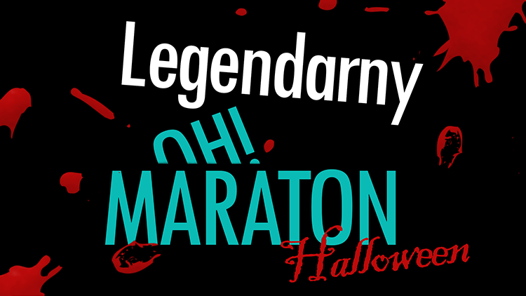 Siechnice: Legendarny OH! Maraton Halloween, repertuar