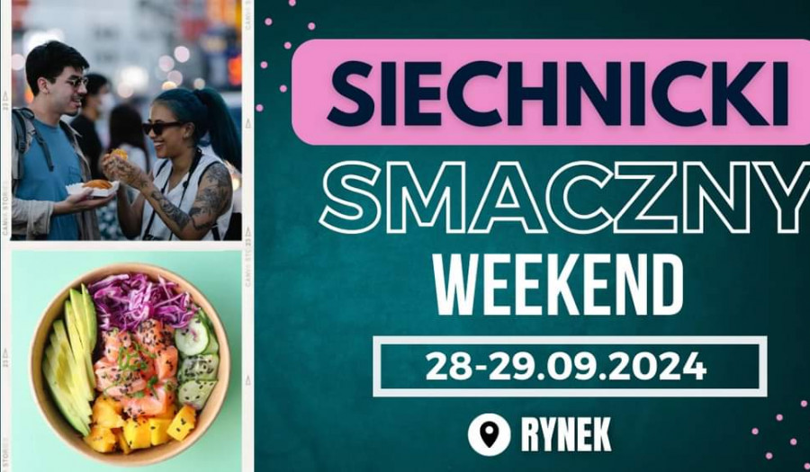 Siechnice: Siechnicki Smaczny Weekend 2024 – Kulinarne święto w Siechnicach