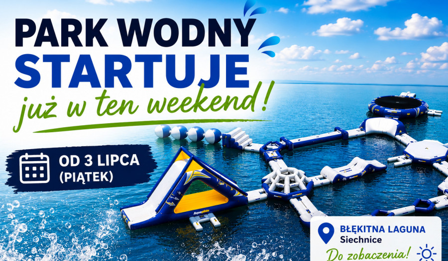 Siechnice: Letnia atrakcja dla całych rodzin. Park Wodny rusza na Błękitnej Lagunie